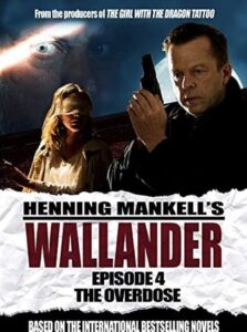 Wallander: The Overdose 2005 on netflix