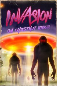 Invasion on Chestnut Ridge 2017 on netflix