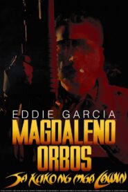 Magdaleno Orbos: Sa Kuko Ng Mga Lawin 1992 on netflix