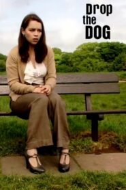 Drop the Dog 2009 on netflix