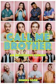 Call Me Brother 2018 on netflix