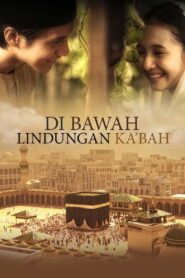 Under the Protection of Ka’bah 2011 on netflix