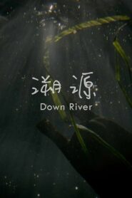 Down River 2016 on netflix