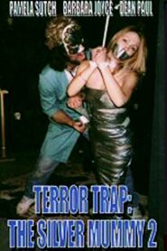 Terror Trap: The Silver Mummy 2 2001 on netflix