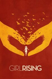 Girl Rising 2013 on netflix