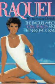Raquel: Total beauty and fitness 1984 on netflix