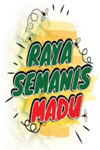 Raya Semanis Madu 2018 on netflix