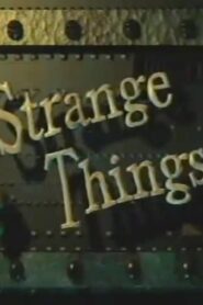 Strange Things 1997 on netflix