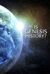 Is Genesis History? 2017 on netflix