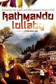 Kathmandu Lullaby 2011 on netflix