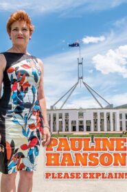 Pauline Hanson: Please Explain! 2016 on netflix