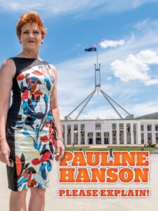 Pauline Hanson: Please Explain! 2016 on netflix