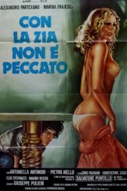 With Aunt It’s Not a Sin 1980 on netflix