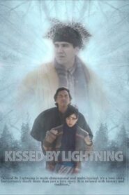 Kissed by Lightning 2009 on netflix
