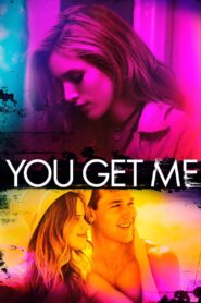 You Get Me 2017 on netflix