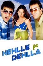 Nehlle Pe Dehlla 2007 on netflix