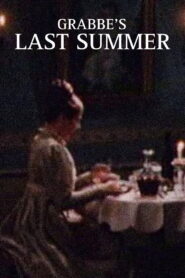 Grabbe’s Last Summer 1980 on netflix