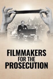 Filmmakers for the Prosecution 2023 on netflix