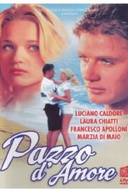 Pazzo d’amore 1999 on netflix