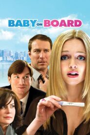 Baby on Board 2009 on netflix