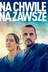 For a Moment, Forever 2022 on netflix
