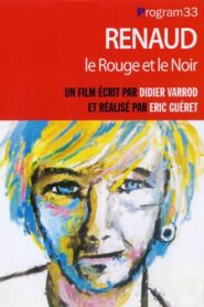 Renaud, le Rouge et le Noir 2002 on netflix