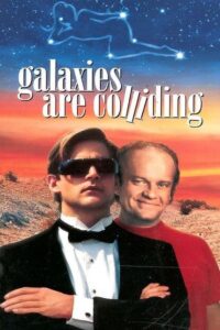 Galaxies Are Colliding 1998 on netflix