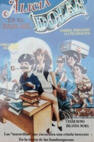 Alicia en el pais del dolar 1988 on netflix