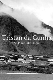 Tristan da Cunha: No Place Like Home 1989 on netflix
