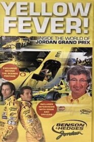Yellow Fever! Inside the World of Jordan Grand Prix 2000 on netflix