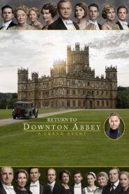 Return to Downton Abbey: A Grand Event 2019 on netflix