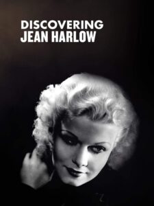 Discovering Jean Harlow 2015 on netflix