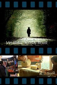 Mrs Birks’ Sunday Roast 2009 on netflix