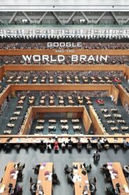 Google and the World Brain 2013 on netflix