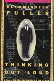 Buckminster Fuller: Thinking Out Loud 1996 on netflix
