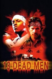 13 Dead Men 2003 on netflix