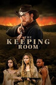 The Keeping Room 2014 on netflix