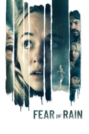 Fear of Rain 2021 on netflix
