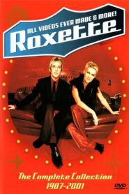 Roxette: All Videos Ever Made & More! 2001 on netflix