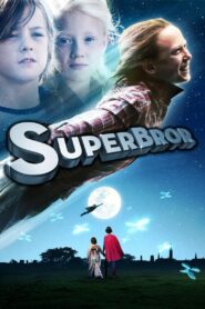 Superbror 2009 on netflix