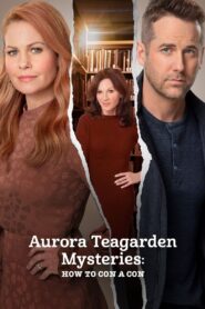 Aurora Teagarden Mysteries: How to Con a Con 2021 on netflix