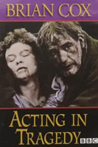 Brian Cox on Acting in Tragedy 1989 on netflix