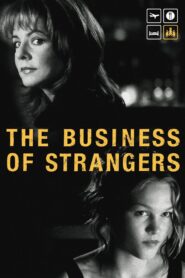 The Business of Strangers 2001 on netflix