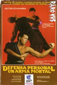 HECTOR ECHAVARRÍA: DEFENSA PERSONAL, UN ARMA MORTAL 1986 on netflix