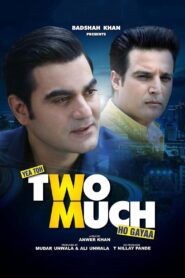 Yea Toh Two Much Ho Gayaa 2016 on netflix