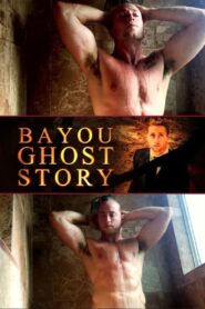 Bayou Ghost Story 2017 on netflix