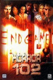 Horror 102: Endgame 2004 on netflix