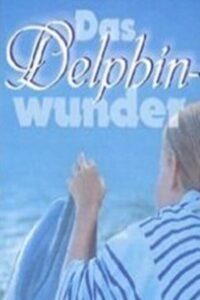 Das Delphinwunder 1999 on netflix
