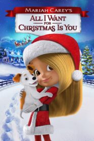 Mariah Carey’s All I Want for Christmas Is You 2017 on netflix