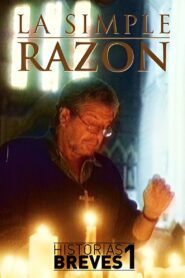 Historias Breves I: La Simple Razón 1995 on netflix